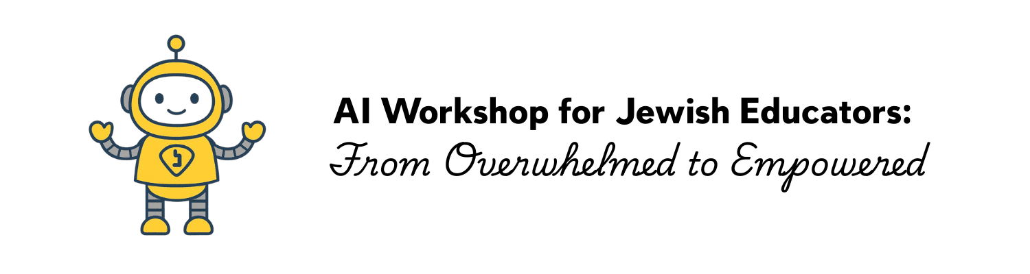 AI Workshop for Jewish Educators